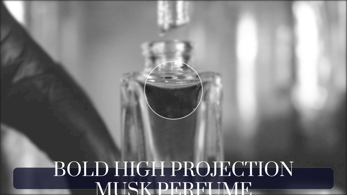 bold high projection musk perfume