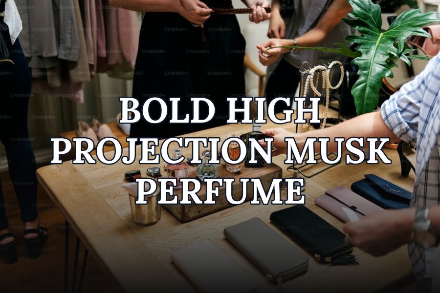 bold high projection musk perfume