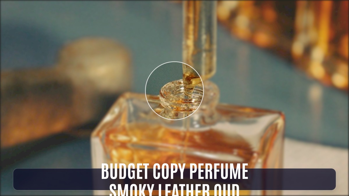 budget copy perfume smoky leather oud