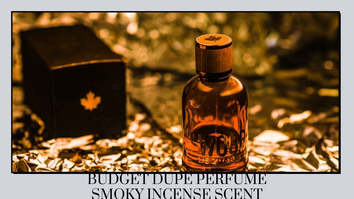 budget dupe perfume smoky incense scent