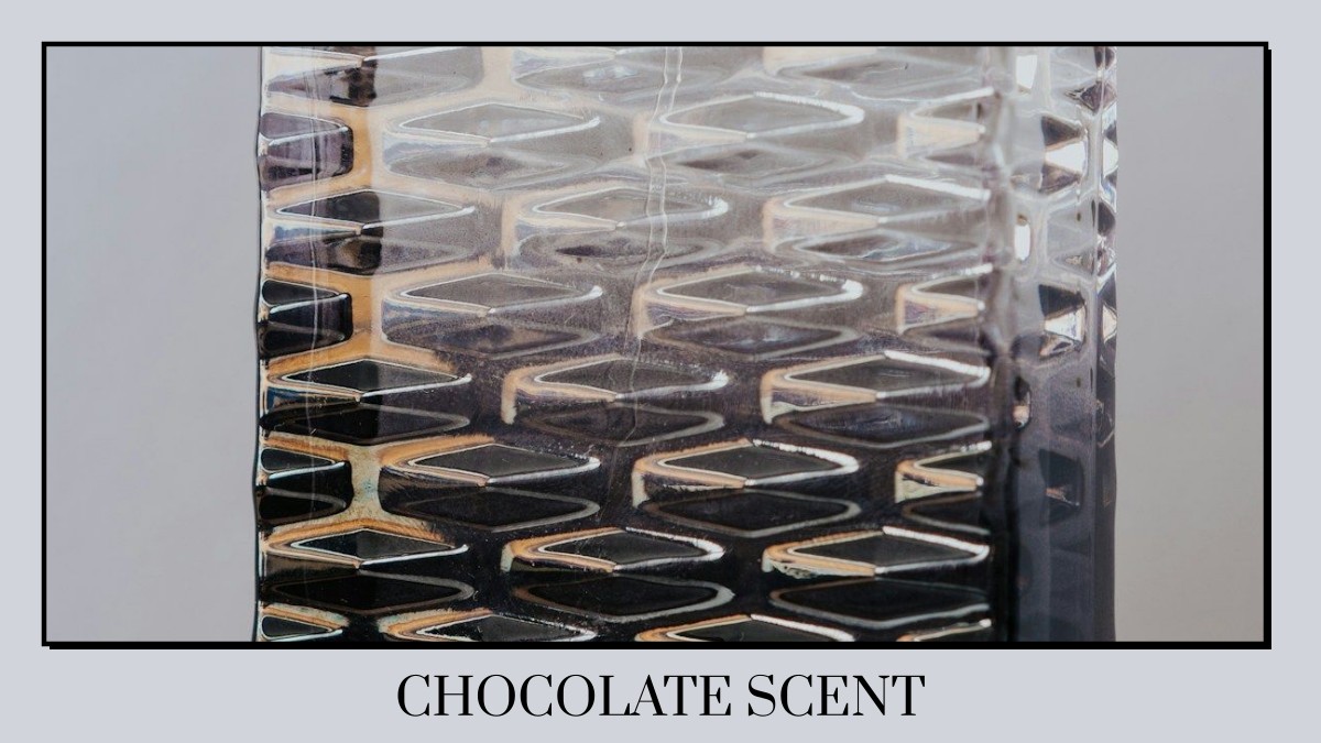 chocolate scent