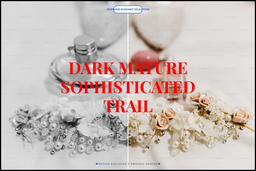 dark mature sophisticated trail