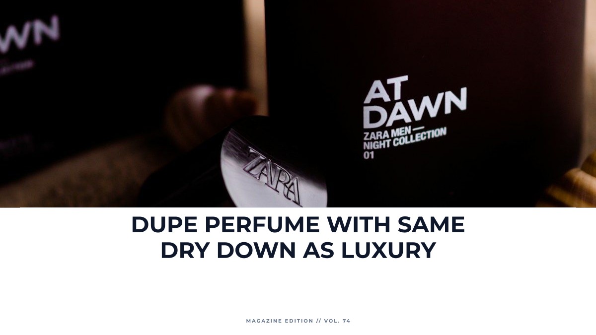 dupe perfume with same dry down as luxury