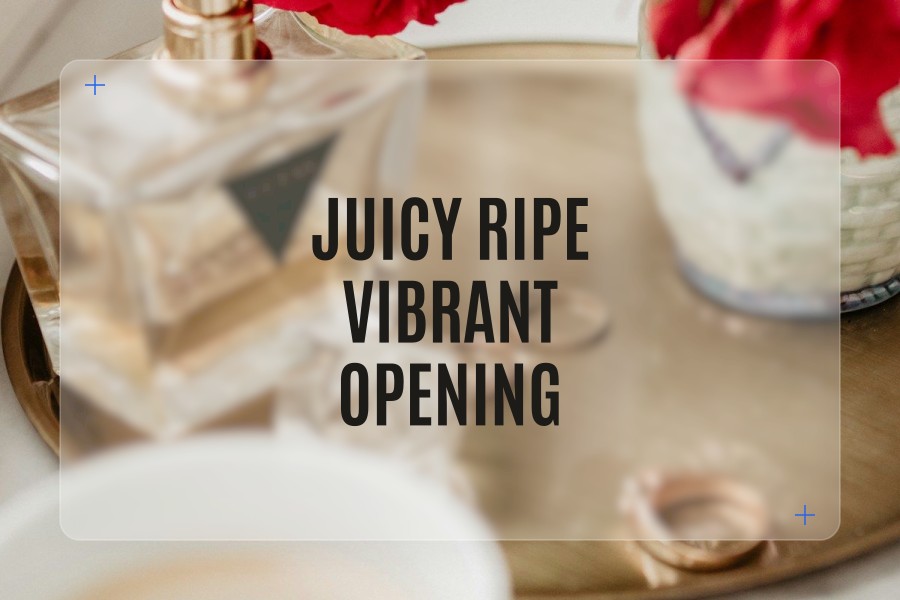 juicy ripe vibrant opening