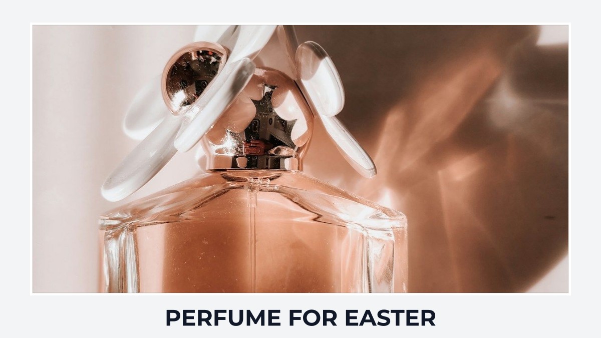 perfume for easter