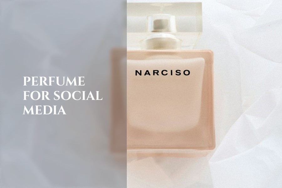 perfume for social media