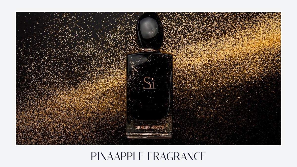 pinaapple fragrance