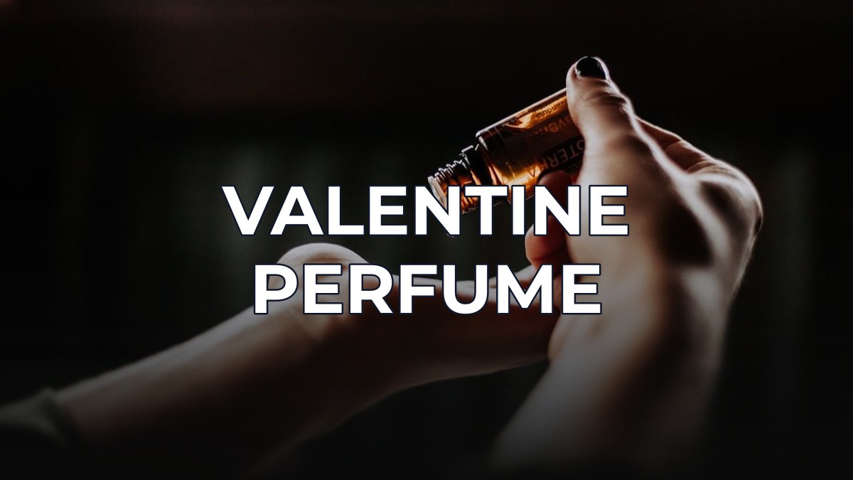 valentine perfume