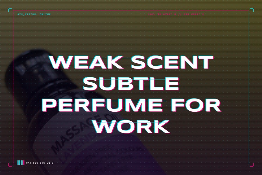 weak scent subtle perfume for work