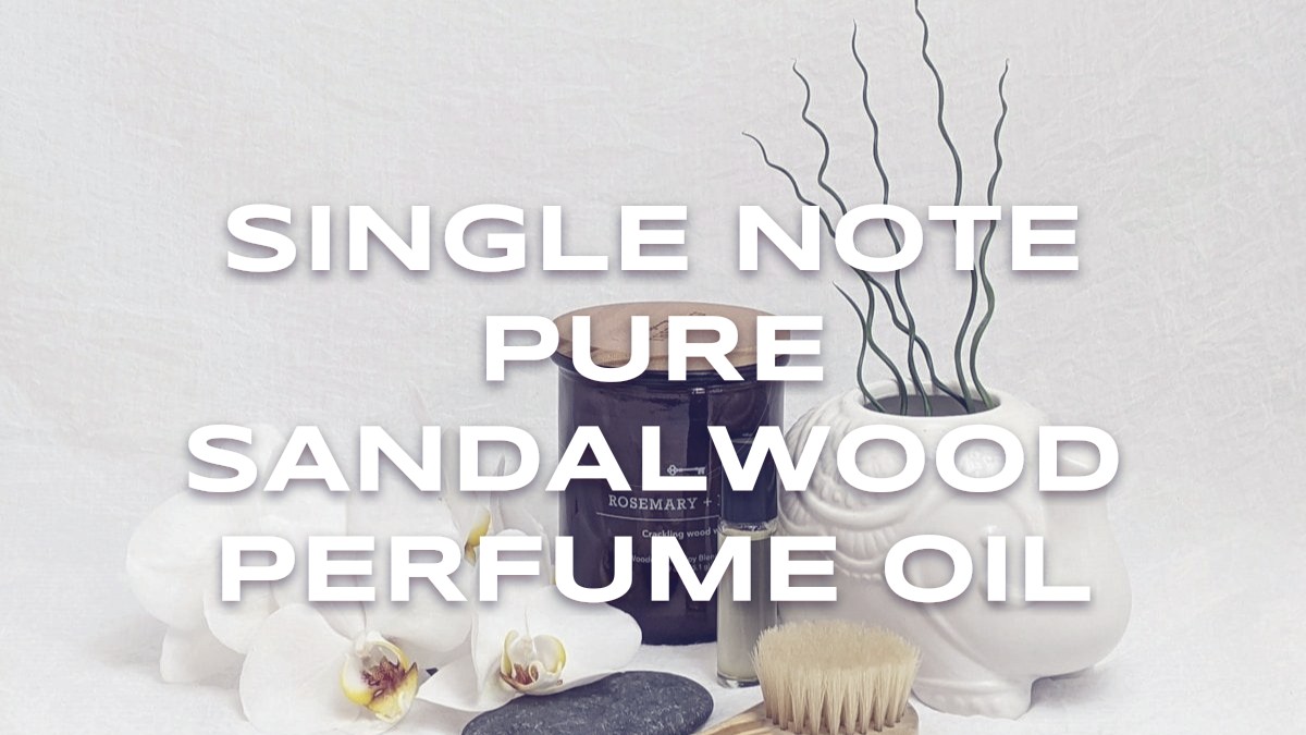 single note pure sandalwood perfume oil